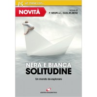 NERA E BIANCA SOLITUDINE