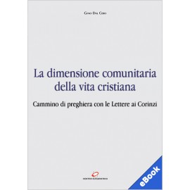 LA DIMENSIONE COMUNITARIA DELLA VITA CRISTIANA