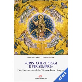 «CRISTO IERI, OGGI E PER SEMPRE» (eBook)