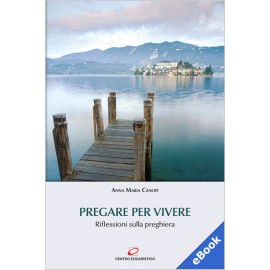 PREGARE PER VIVERE (eBook)