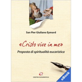 CRISTO VIVE IN ME (Versione eBook)